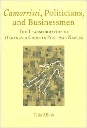 Camorristi, Politicians and Businessmen