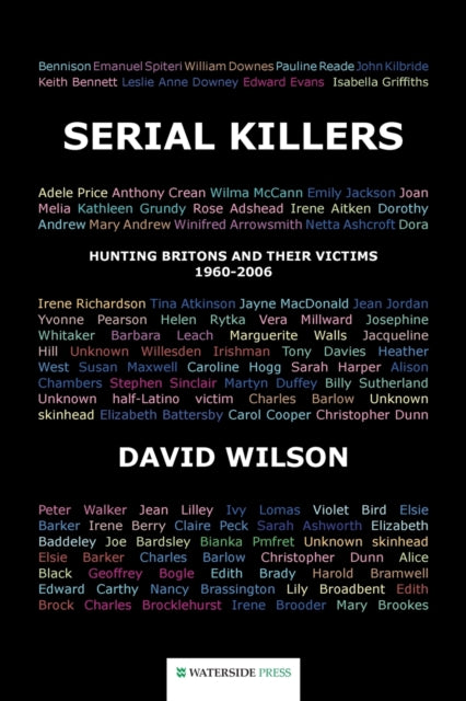 Book cover of: Serial Killers. By: David Wilson