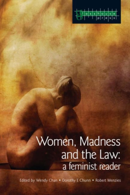 Book cover of: Women, Madness and the Law. By: Wendy Chan