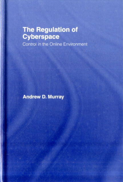 The Regulation of Cyberspace