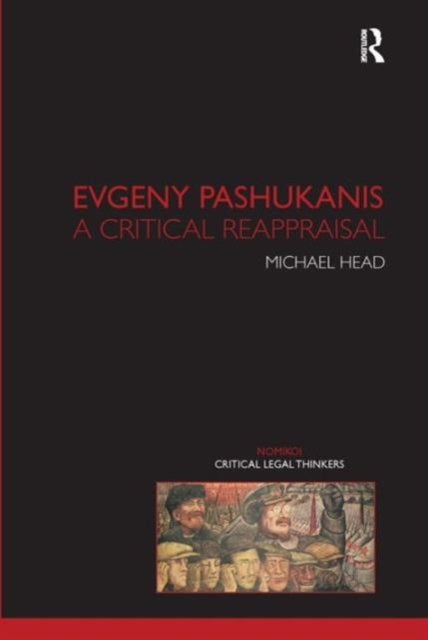 Book cover of: Evgeny Pashukanis. By: Head, Michael LL. B., Head