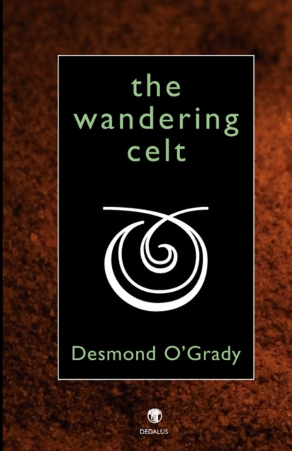Book cover of: Wandering Celt. By: Desmond O'Grady