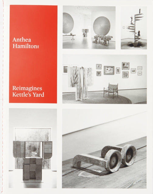 Book cover of: Anthea Hamilton Reimagines Kettle's Yard. By: KETTLE'S YARD