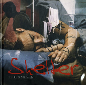 Lucky Michaels: Shelter