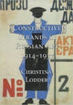 Book cover of: Constructive Strands in Russian Art 1914-1937. By: Christina Lodder