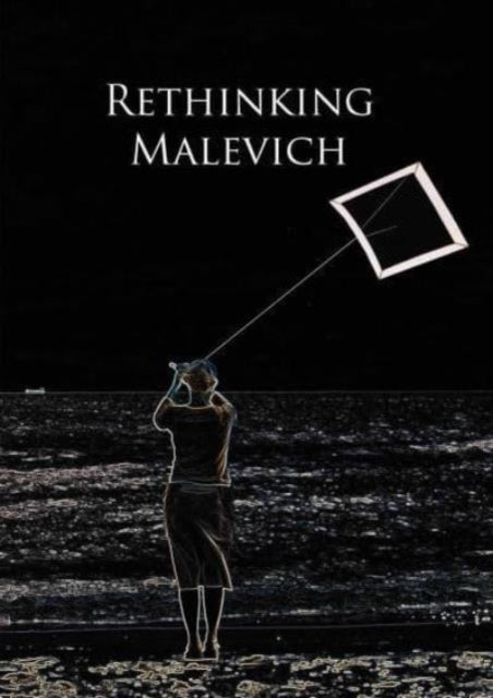 Book cover of: Rethinking Malevich. By: Charlotte Douglas