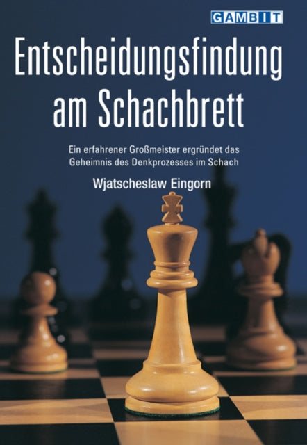 Book cover of: Entscheidungsfindung am Schachbrett