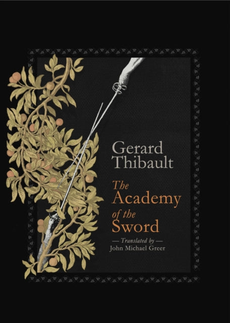 Book cover of: Academy of the Sword. By: Gerard Thibault