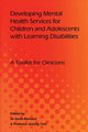 Book cover of: Developing Mental Health Services for Children and Adolescents with Learning Disabilities. By: Sarah Bernard