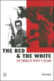Book cover of: Red and the White – The Cinema of People's Poland. By: Paul Coates