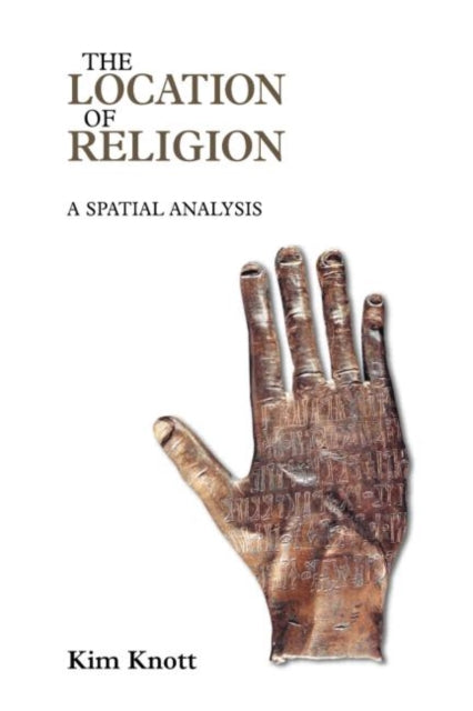 Book cover of: Location of Religion. By: Kim Knott