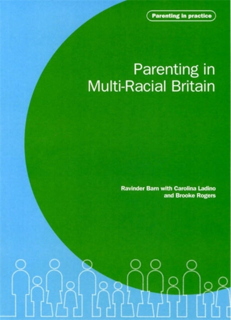 Book cover of: Parenting in Multi-Racial Britain. By: Ravinder Barn