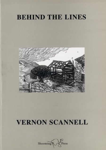Book cover of: Behind the Lines. By: Vernon Scannell