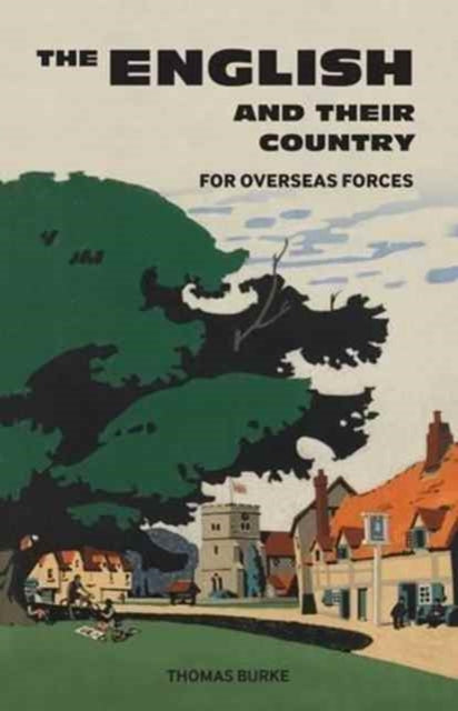 Book cover of: English and Their Country. By: Thomas Burke