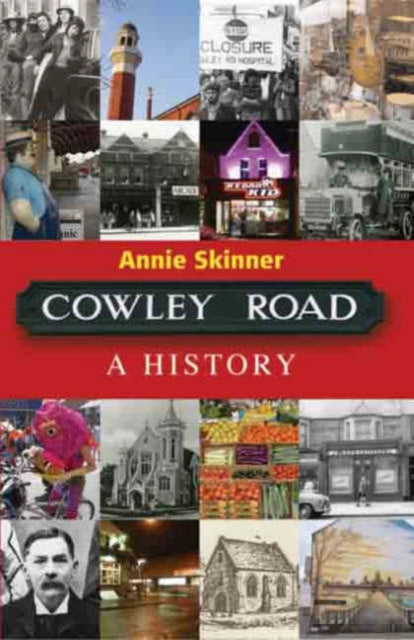 Book cover of: Cowley Road. By: Annie Skinner