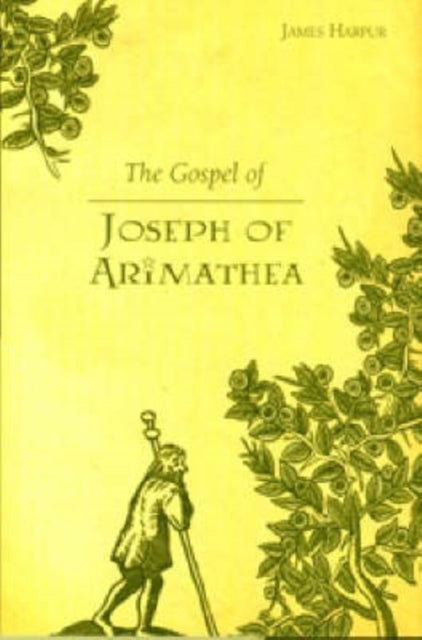 Book cover of: Gospel of Joseph of Arimathea