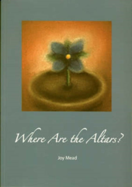 Book cover of: Where are the Altars?