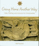 Book cover of: Going Home Another Way