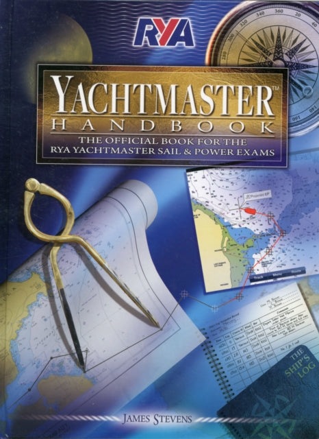 RYA Yachtmaster Handbook 9781905104956 James Stevens