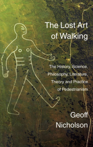 Lost Art of Walking