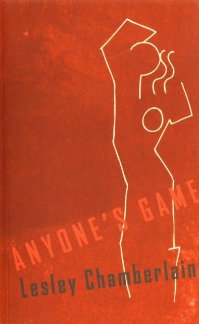 Book cover of: Anyone's Game. By: Lesley Chamberlain