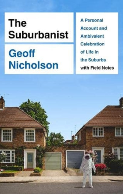 Book cover of: Suburbanist. By: G. NICHOLSON