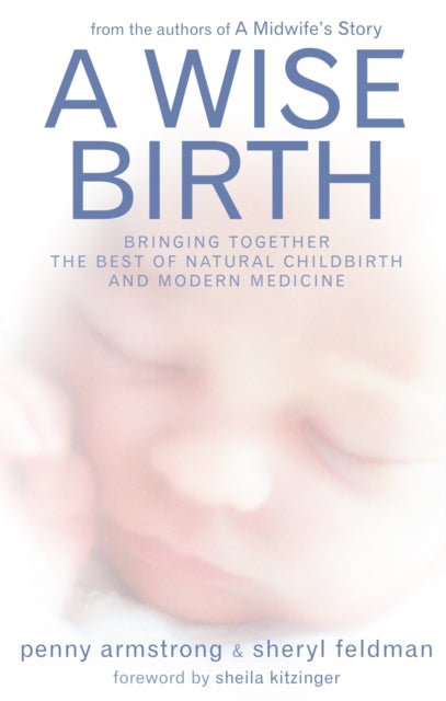 Book cover of: Wise Birth. By: Penny Armstrong
