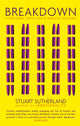 Book cover of: Breakdown. By: Stuart Sutherland