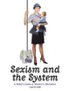 Book cover of: Sexism And The System. By: Judith Orr