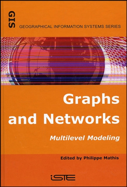 Book cover of: Graphs and Networks. By: Philippe Mathis