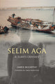 Book cover of: Selim Aga. By: James McCarthy