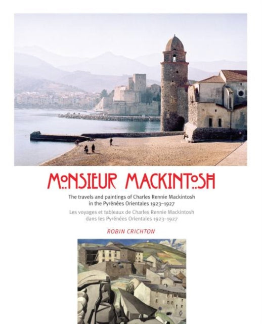 Book cover of: Monsieur Mackintosh. By: Robin Crichton