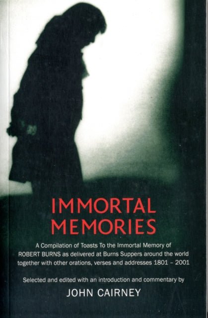 Book cover of: Immortal Memories. By: John Cairney