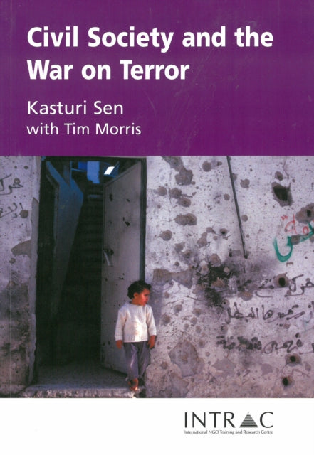 Book cover of: Civil Society and the War on Terror. By: Kasturi Sen