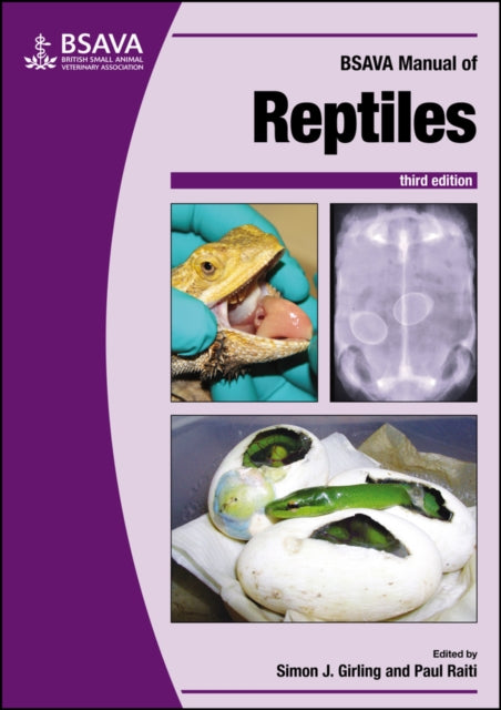 Book cover of: BSAVA Manual of Reptiles, 3rd edition. By: Simon J. Girling