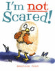 Book cover of: I'm Not Scared!. By: Jonathan Allen