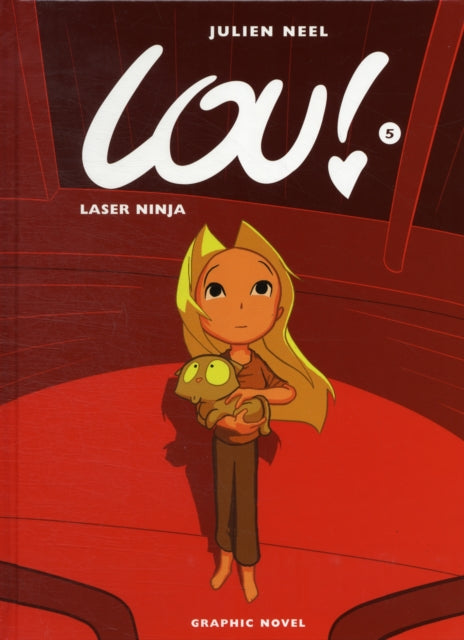 Book cover of: Laser Ninja. By: Julien Neel