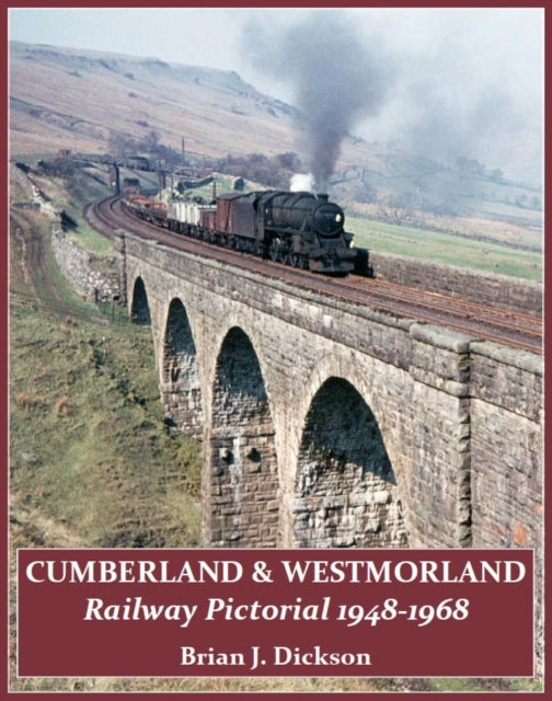 Book cover of: Cumberland & Westmoreland Railway Pictorial 1948 - 1968