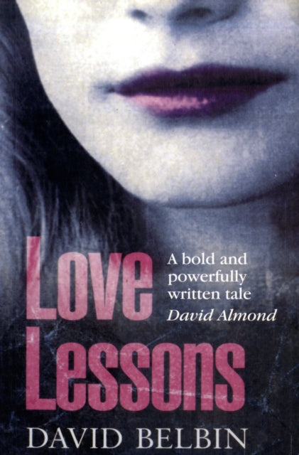 Book cover of: Love Lessons. By: David Belbin