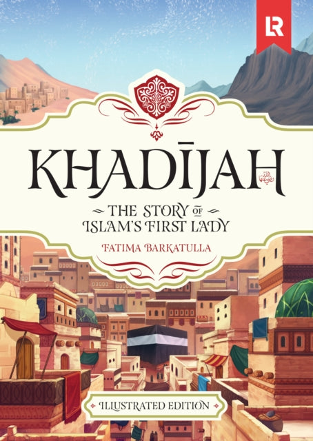 Book cover of: Khadijah. By: Fatima Barkatulla