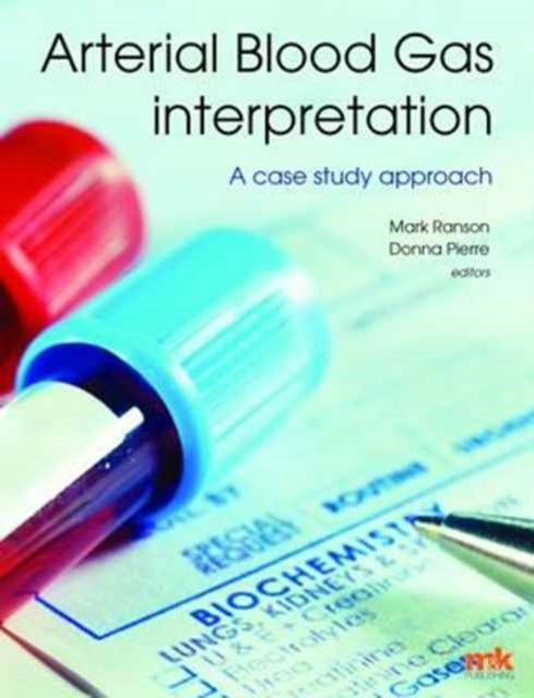 Book cover of: Arterial Blood Gas Interpretation - A Case Study Approach