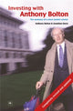 Book cover of: Investing with Anthony Bolton. By: Anthony Bolton