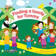 Book cover of: Finding a Family for Tommy