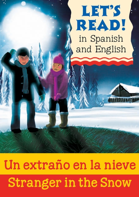 Book cover of: Stranger in the Snow/Un extrano en la nieve