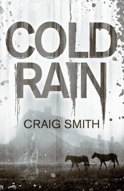Book cover of: Cold Rain. By: Craig Smith