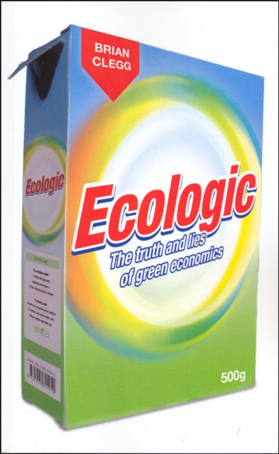 Book cover of: Ecologic. By: Brian Clegg