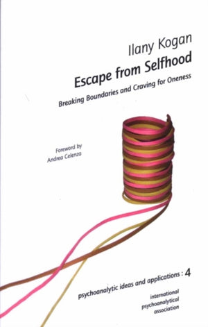 Escape from Selfhood
