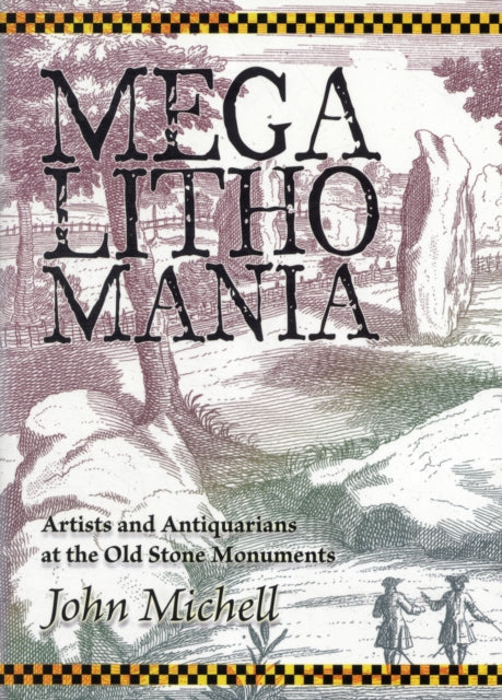 Book cover of: Megalithomania. By: Mitchell, John F.