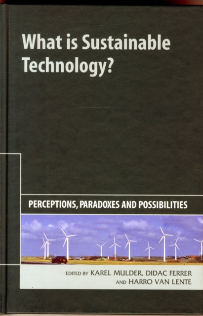 Book cover of: What is Sustainable Technology?. By: Karel Mulder