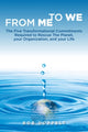 Book cover of: From Me to We. By: Bob Doppelt